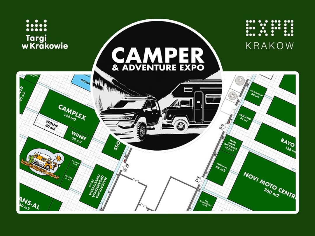Camper & Adventure Expo KRAKÓW 2026 – tu&nbsp;też jesteśmy. ZAPRASZAMY